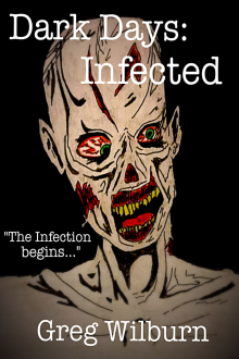      Dark Days: Infected
