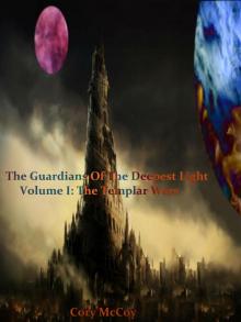      The Guardians of the Deepest Light, Vol 1
