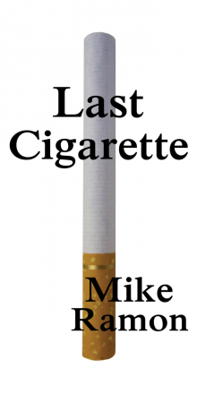      Last Cigarette
