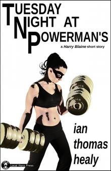      Tuesday Night at Powerman's