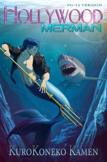      Hollywood Merman PG-13 Version