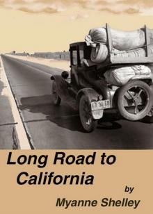      Long Road to California