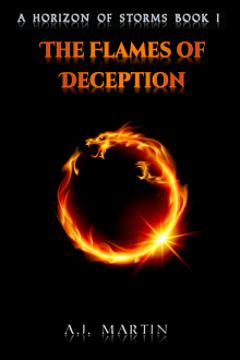      The Flames of Deception - A Horizon of Storms: Book 1