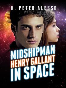      Midshipman Henry Gallant in Space