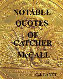      Notable Quotes of Catcher McCall