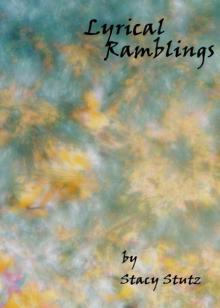      Lyrical Ramblings