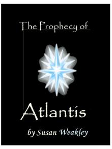      The Prophecy of Atlantis