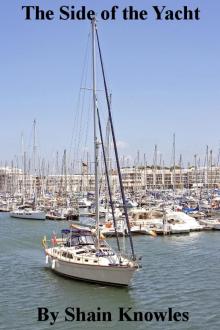      The Side of the Yacht