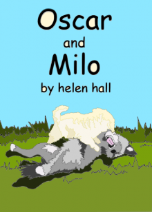      Oscar and Milo