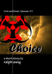      Choice