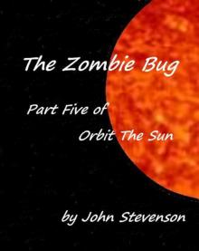      The Zombie Bug