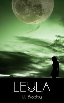      Leyla (Origins Part 2)