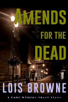      Amends for the Dead