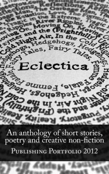      Eclectica: An anthology
