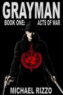      Grayman Book One: Acts of War