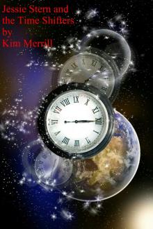      Jessie Stern and the Time Shifters