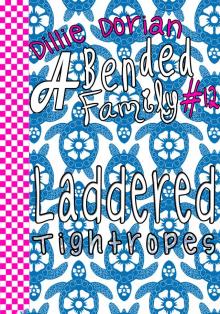      Laddered Tightropes