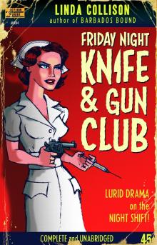      Friday Night Knife and Gun Club