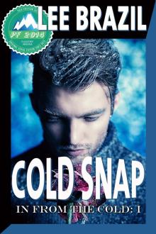      Cold Snap (In From the Cold #1)