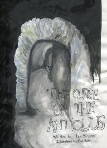      The Curse of the Antiquus
