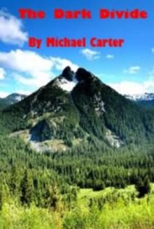      The Dark Divide
