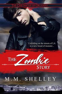      The Zombie Story The Chronicles of Orlando