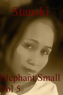      Elephant Small Vol 5