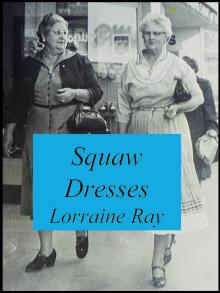      Squaw Dresses