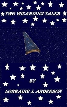      Two Wizarding Tales
