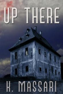      Up There