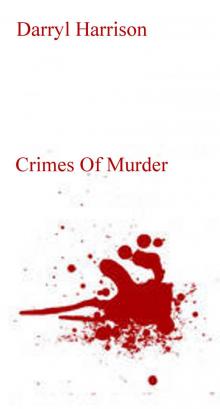      Crimes Of Murder