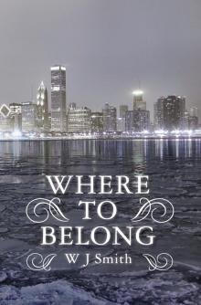      Where to Belong