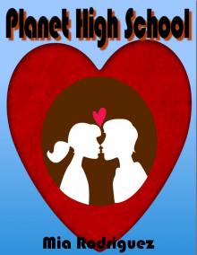      Planet High School