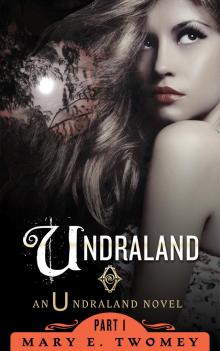      Undraland