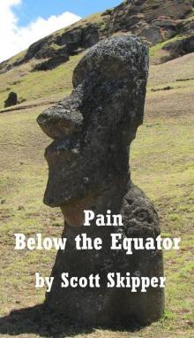      Pain Below the Equator