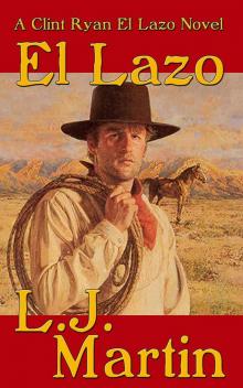      El Lazo - The Clint Ryan Series
