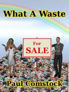      What A Waste