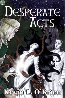      Desperate Acts