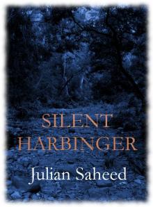      Silent Harbinger