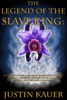      The Legend of The Slave King