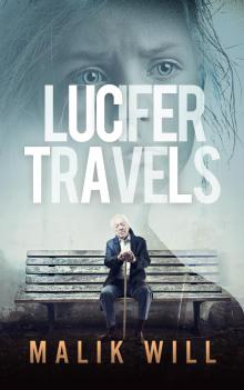      Lucifer Travels-Book #1 in the suspense, mystery thriller