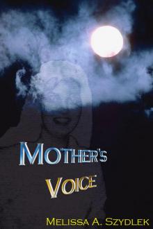     Mother's Voice