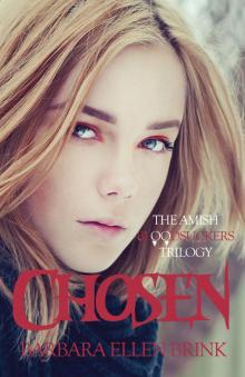      Chosen