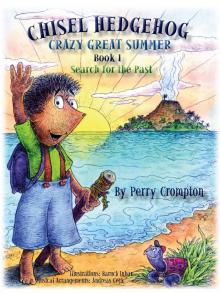      Chisel Hedgehog Book 1 Search for the Past