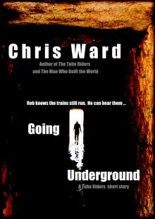      Going Underground