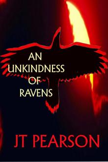      An Unkindness of Ravens
