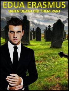      When Death Did Them Part