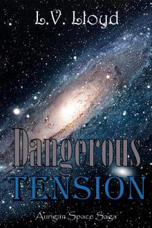      Dangerous Tension