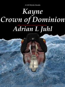      Kayne - Crown of Dominion
