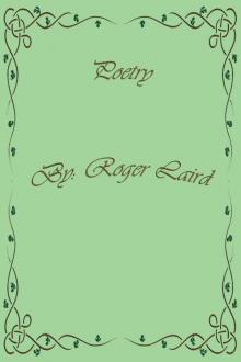      Poetry by Roger Laird